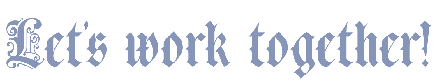 "Let's work together!" In a decorative font