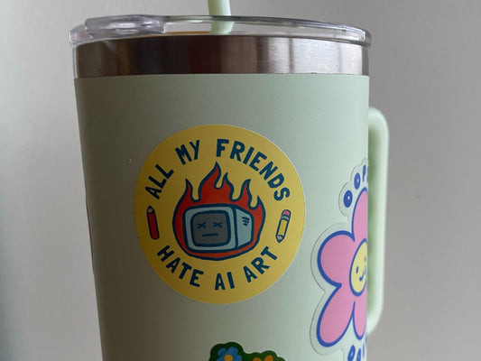All My Friends Hate AI Art | Illustrated Round Vinyl Sticker