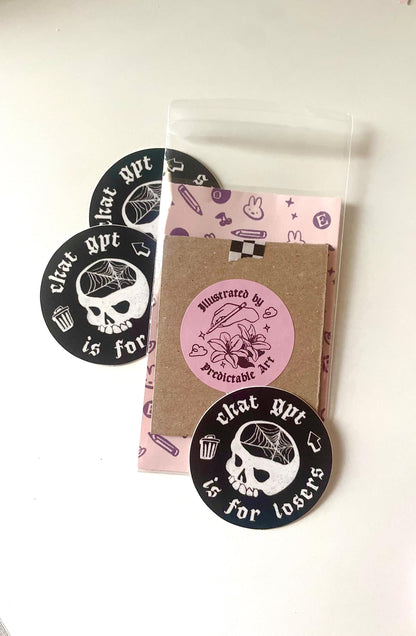 Chat GPT is for Losers | Illustrated Matte Vinyl Circle Sticker