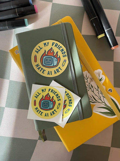 All My Friends Hate AI Art | Illustrated Round Vinyl Sticker